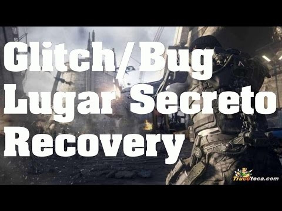 Call of Duty Advanced Warfare - Truco (Glitch/Bug): Como entrar dentro del mapa Recovery - Trucos