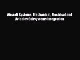 [Read Book] Aircraft Systems: Mechanical Electrical and Avionics Subsystems Integration Free