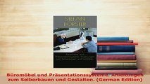 PDF  Büromöbel und Präsentationssysteme Anleitungen zum Selberbauen und Gestalten German Read Full Ebook