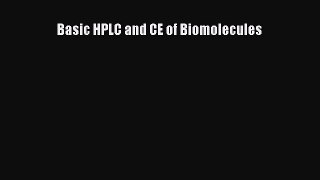[Read Book] Basic HPLC and CE of Biomolecules  EBook