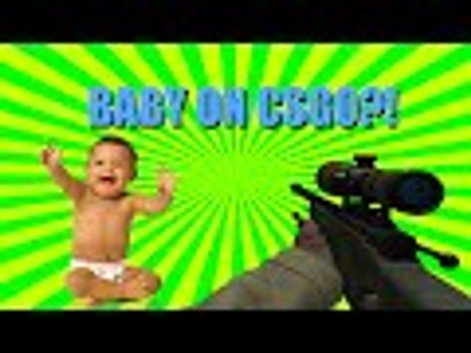 BABY ON CSGO?!
