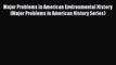 [Read book] Major Problems in American Environmental History (Major Problems in American History