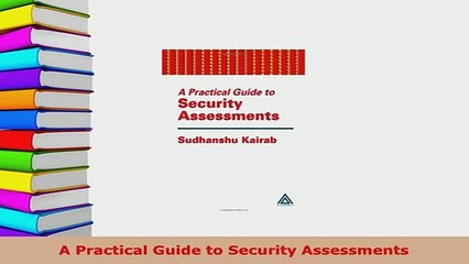 PDF  A Practical Guide to Security Assessments Download Full Ebook