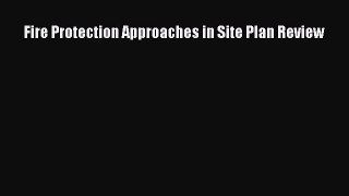 Ebook Fire Protection Approaches in Site Plan Review Download Full Ebook