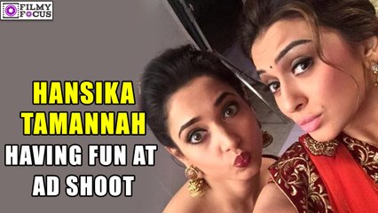 Tamannah & Hansika Having Fun at Ad Shoot | filmyfocus.com