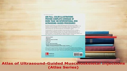 Download  Atlas of UltrasoundGuided Musculoskeletal Injections Atlas Series Read Online