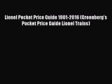 Read Lionel Pocket Price Guide 1901-2016 (Greenberg's Pocket Price Guide Lionel Trains) PDF
