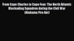 [Read book] From Cape Charles to Cape Fear: The North Atlantic Blockading Squadron during the