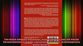 READ book  The Black Campus Movement Black Students and the Racial Reconstitution of Higher Full EBook