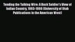 [Read book] Tending the Talking Wire: A Buck Soldier's View of Indian Country 1863-1866 (University