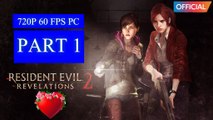 Resident Evil Revelations 2 Walkthrough Gameplay Part 1