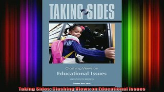 READ book  Taking Sides Clashing Views on Educational Issues Full Free