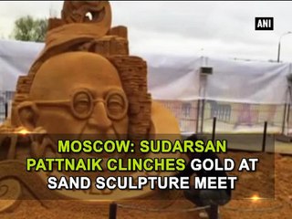 Moscow Sudarsan Pattnaik clinches gold at sand sculpture meet