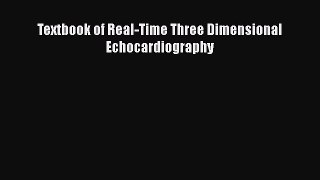 [Read Book] Textbook of Real-Time Three Dimensional Echocardiography  EBook