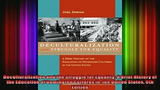 READ book  Deculturalization and the Struggle for Equality A Brief History of the Education of Full Free