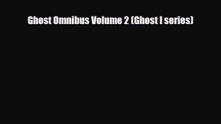[PDF] Ghost Omnibus Volume 2 (Ghost I series) Download Full Ebook
