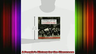 READ book  A Peoples History for the Classroom Full EBook