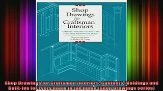 FAVORIT BOOK   Shop Drawings for Craftsman Interiors Cabinets Moldings and BuiltIns for Every Room in  FREE BOOOK ONLINE