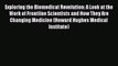 [Read Book] Exploring the Biomedical Revolution: A Look at the Work of Frontline Scientists