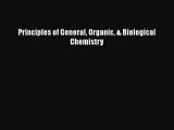 [Read Book] Principles of General Organic & Biological Chemistry  EBook