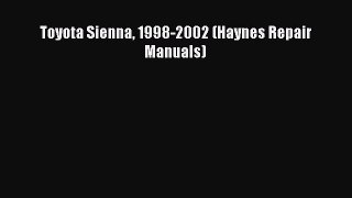 [Read Book] Toyota Sienna 1998-2002 (Haynes Repair Manuals)  EBook