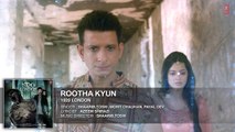Rootha Kyun Full Song 1920 LONDON Sharman Joshi Meera Chopra Shaarib Toshi Mohit