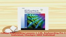 PDF  College Keyboarding Lessons 1120 Keyboarding Pro 4 Individual Checkpro 2003 Individual Download Full Ebook