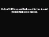 [Read Book] Chilton 2006 European Mechanical Service Manual (Chilton Mechanical Manuals)  Read
