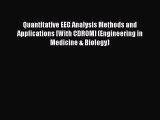 [Read Book] Quantitative EEG Analysis Methods and Applications [With CDROM] (Engineering in