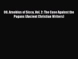 [PDF] 08. Arnobius of Sicca Vol. 2: The Case Against the Pagans (Ancient Christian Writers)