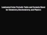 [Read Book] Laminated Color Periodic Table and Formula Sheet for Chemistry Biochemistry and