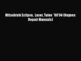 [Read Book] Mitsubishi Eclipse  Laser Talon  '90'94 (Haynes Repair Manuals)  Read Online
