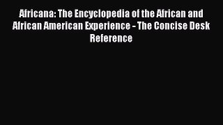 [Read book] Africana: The Encyclopedia of the African and African American Experience - The