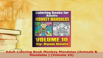 PDF  Adult Coloring Book Monkey Mandalas Animals  Mandalas  Volume 10 PDF Book Free