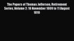 [Read book] The Papers of Thomas Jefferson Retirement Series Volume 2: 16 November 1809 to