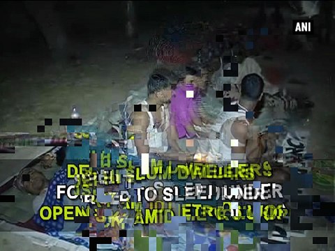 Delhi slum dwellers forced to sleep under open sky amid metro work