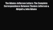 [Read book] The Adams-Jefferson Letters: The Complete Correspondence Between Thomas Jefferson