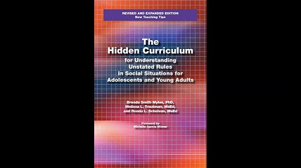 The Hidden Curriculum for Understanding Unstated Rules in Social Situations for Adolescents and Young Adults
