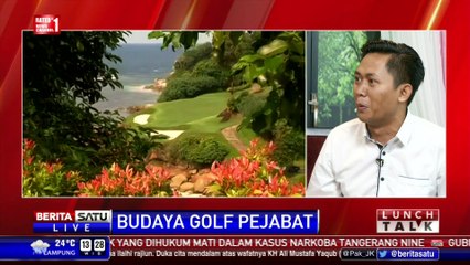 Lunch Talk: Pejabat Tersandung Golf #2