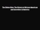 [Read book] The Divine Nine: The History of African-American and Sororities in America [PDF]