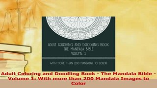 PDF  Adult Coloring and Doodling Book  The Mandala Bible  Volume 1 With more than 200 Free Books