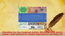 PDF  Mandala for the Inspired Artist Working with paint paper and texture to create expressive PDF Full Ebook