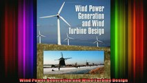 READ THE NEW BOOK   Wind Power Generation and Wind Turbine Design  DOWNLOAD ONLINE