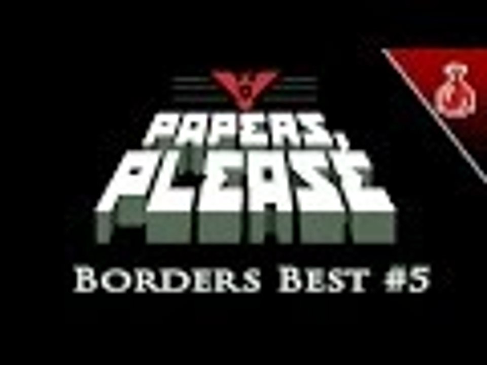 Papers, Please - Borders Best #5