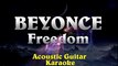 Beyonce - Freedom ¦ Acoustic Guitar Karaoke Instrumental Lyrics Cover Sing Along
