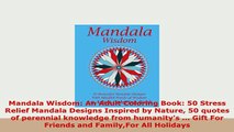 PDF  Mandala Wisdom An Adult Coloring Book 50 Stress Relief Mandala Designs Inspired by Ebook