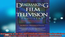 READ book  Dealmaking in the Film and Television Industry From Negotiations Through Final Contracts Full EBook