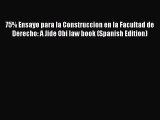 PDF 75% Ensayo para la Construccion en la Facultad de Derecho: A Jide Obi law book (Spanish