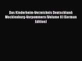 PDF Das Kinderheim-Verzeichnis Deutschland: Mecklenburg-Vorpommern (Volume 8) (German Edition)