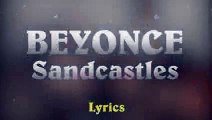 Beyonce - Sandcastles__Lemonade (Lyrics Paroles) -
